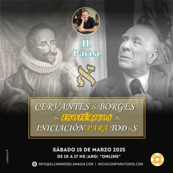 Cervantes y Borges * Esotéricos * Iniciación para Todos